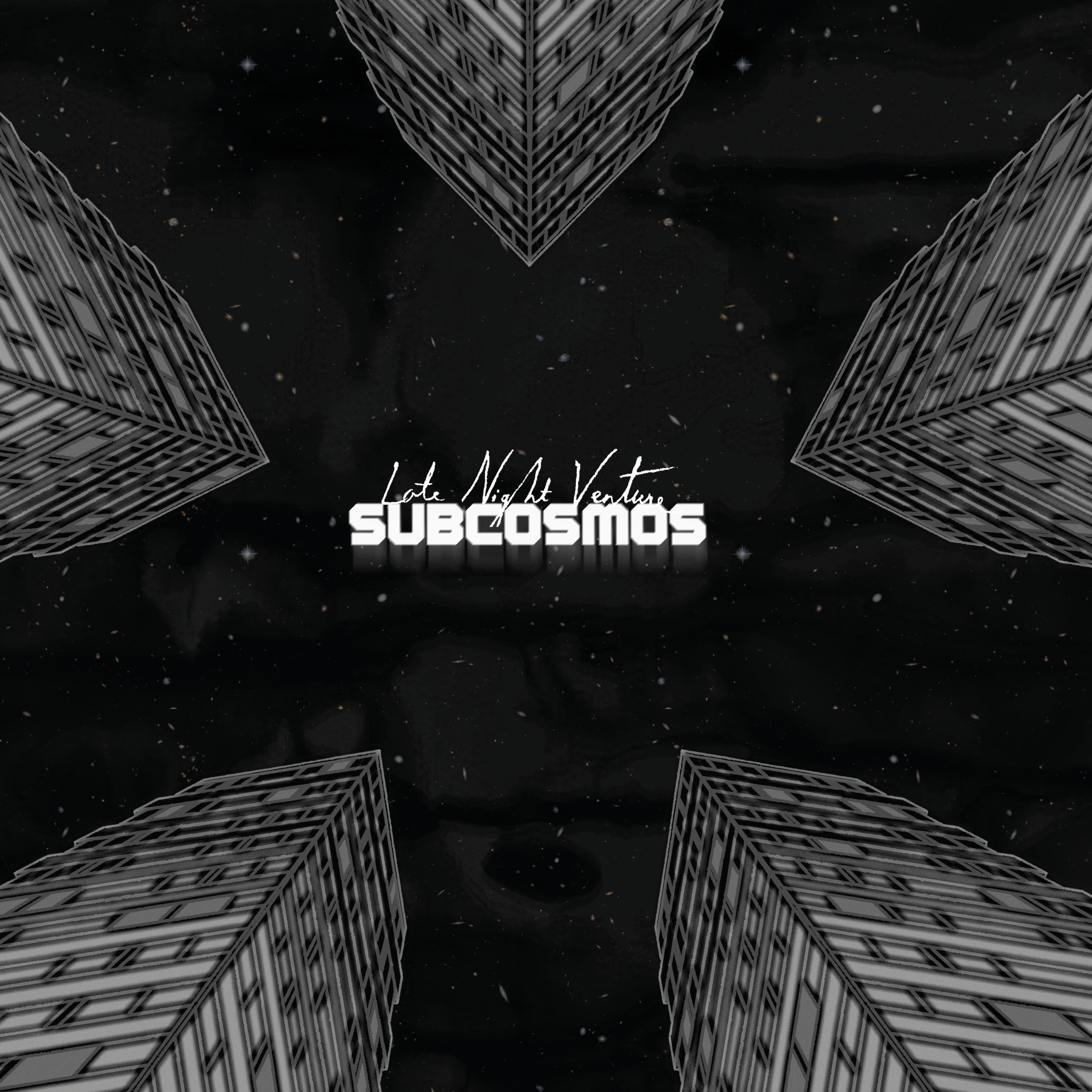 Late Night Venture – Subcosmos