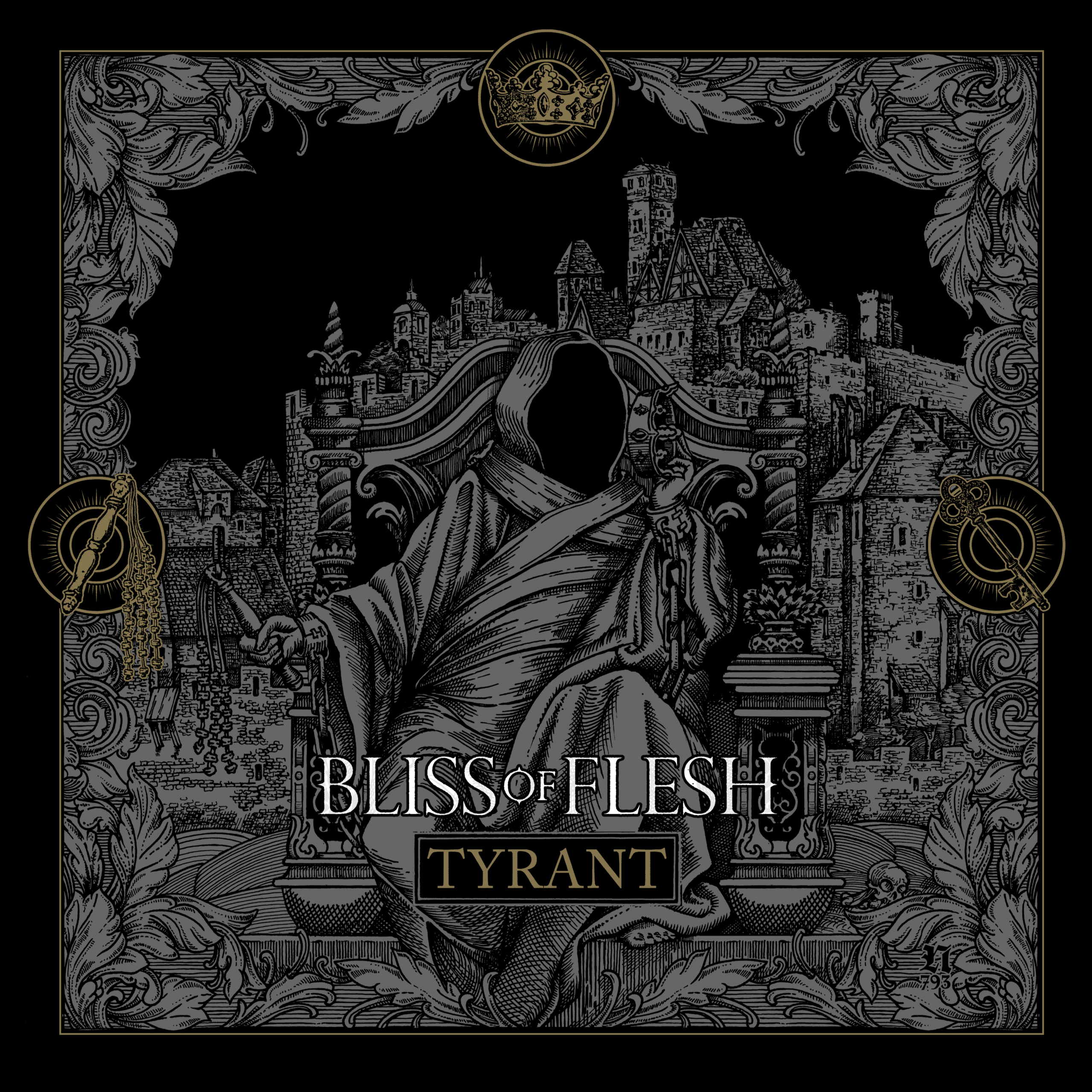 Bliss of Flesh – Tyrant