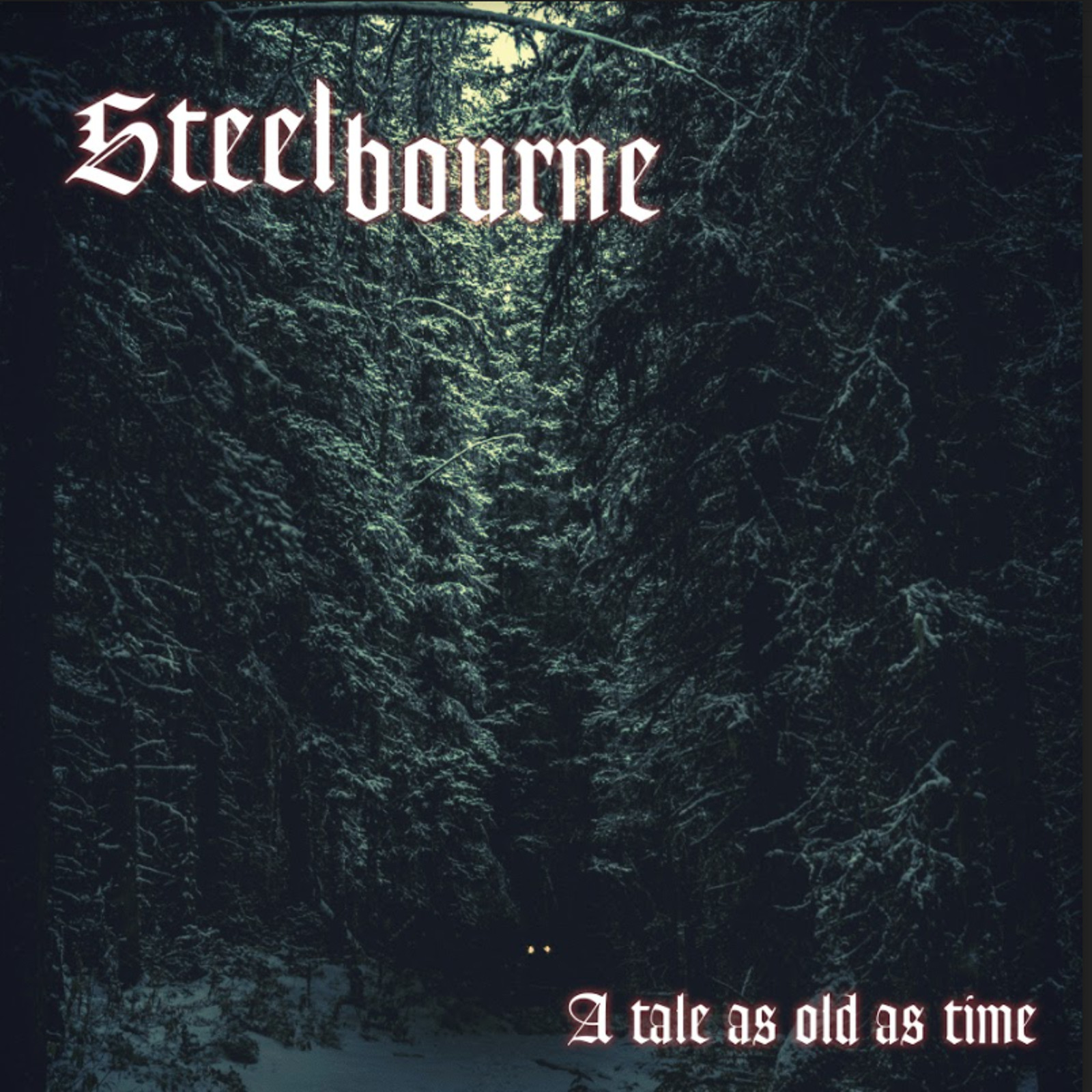 Steelbourne – A Tale as Old as Time